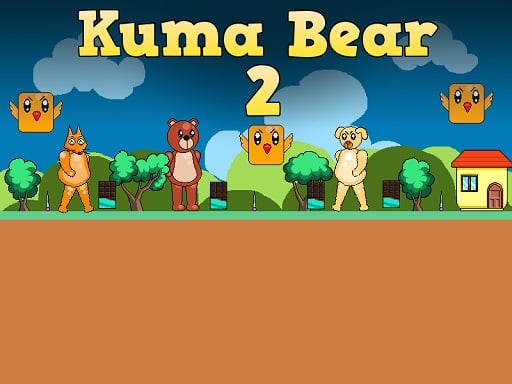 Kuma Bear 2