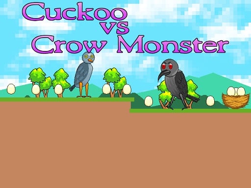 Cuckoo Vs Crow Monster