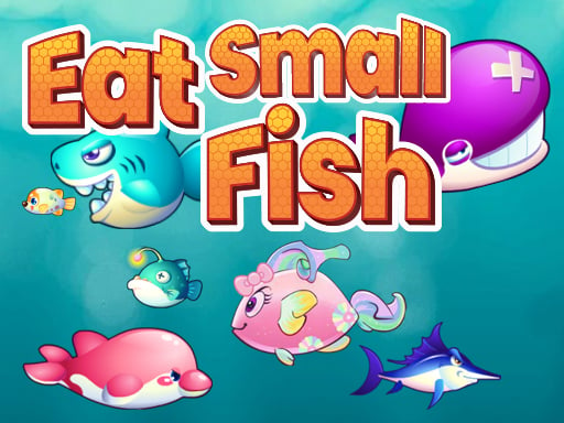 Eat Small Fish