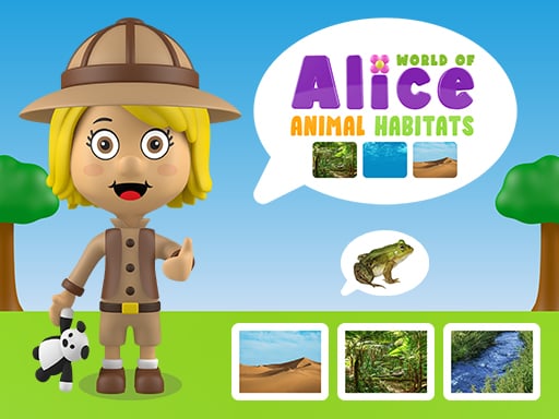 World Of Alice  Animal Habitat